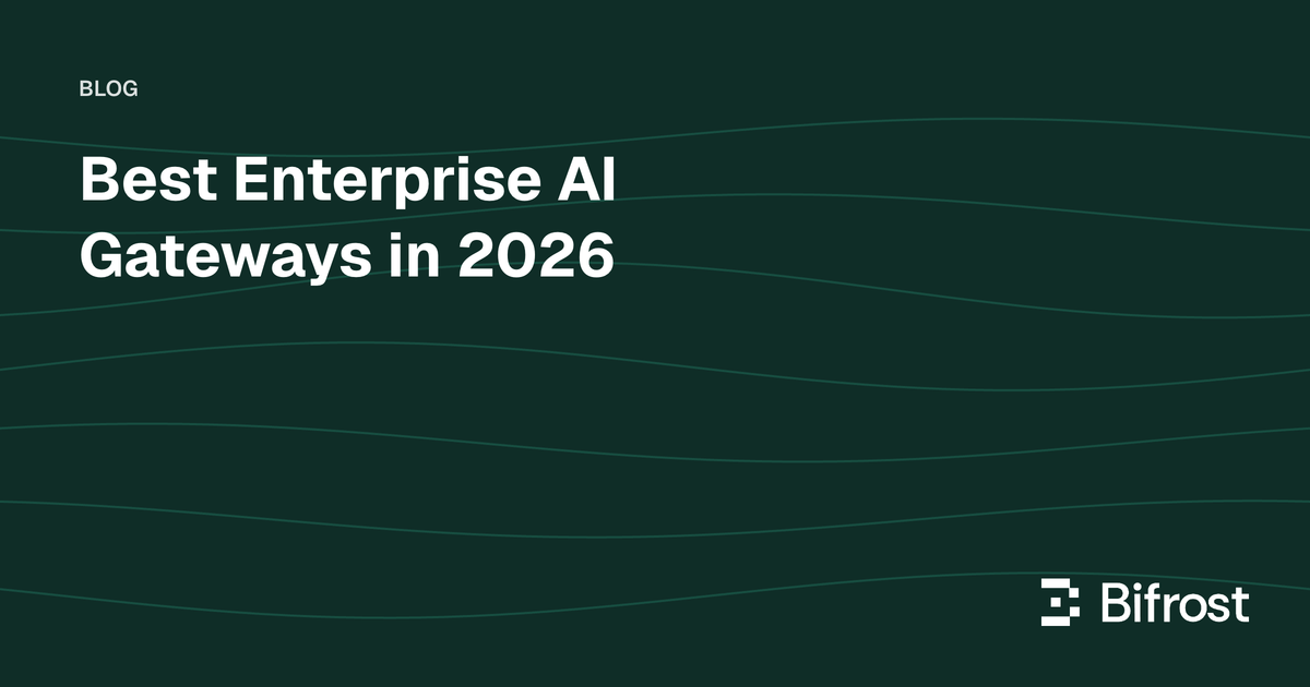Best Enterprise AI Gateways in 2026