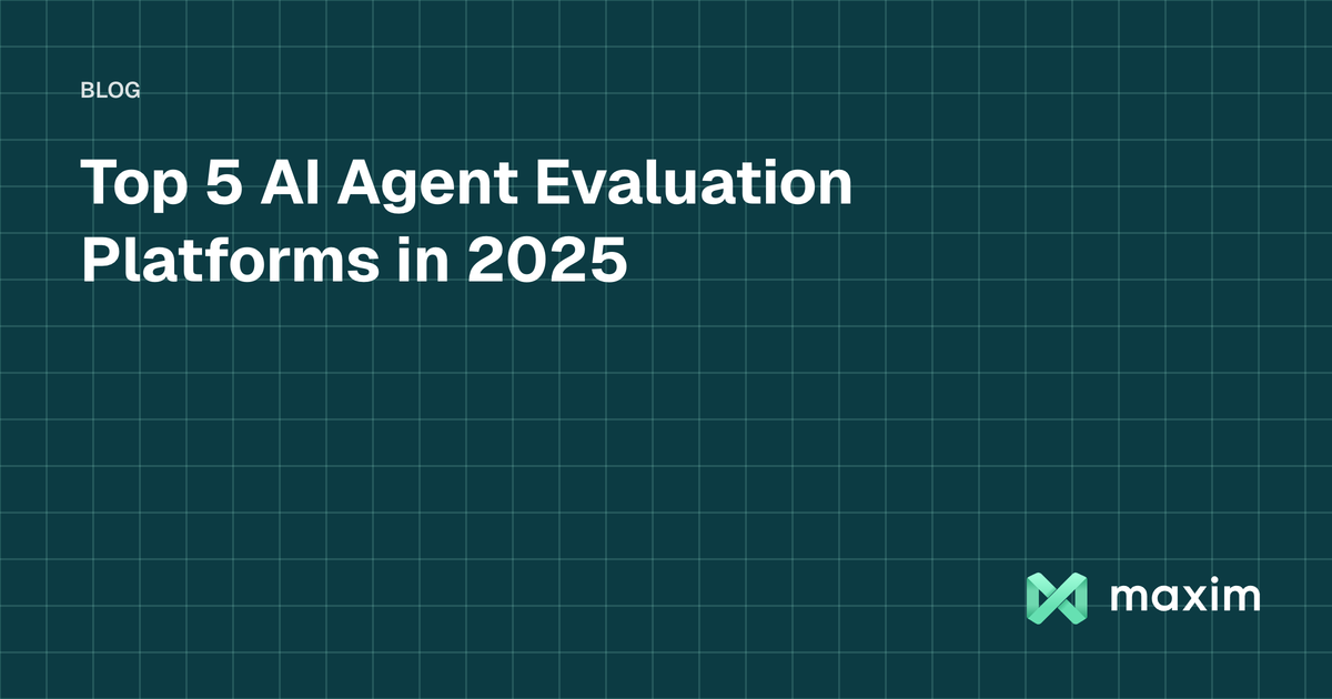Top 5 AI Agent Evaluation Platforms in 2025