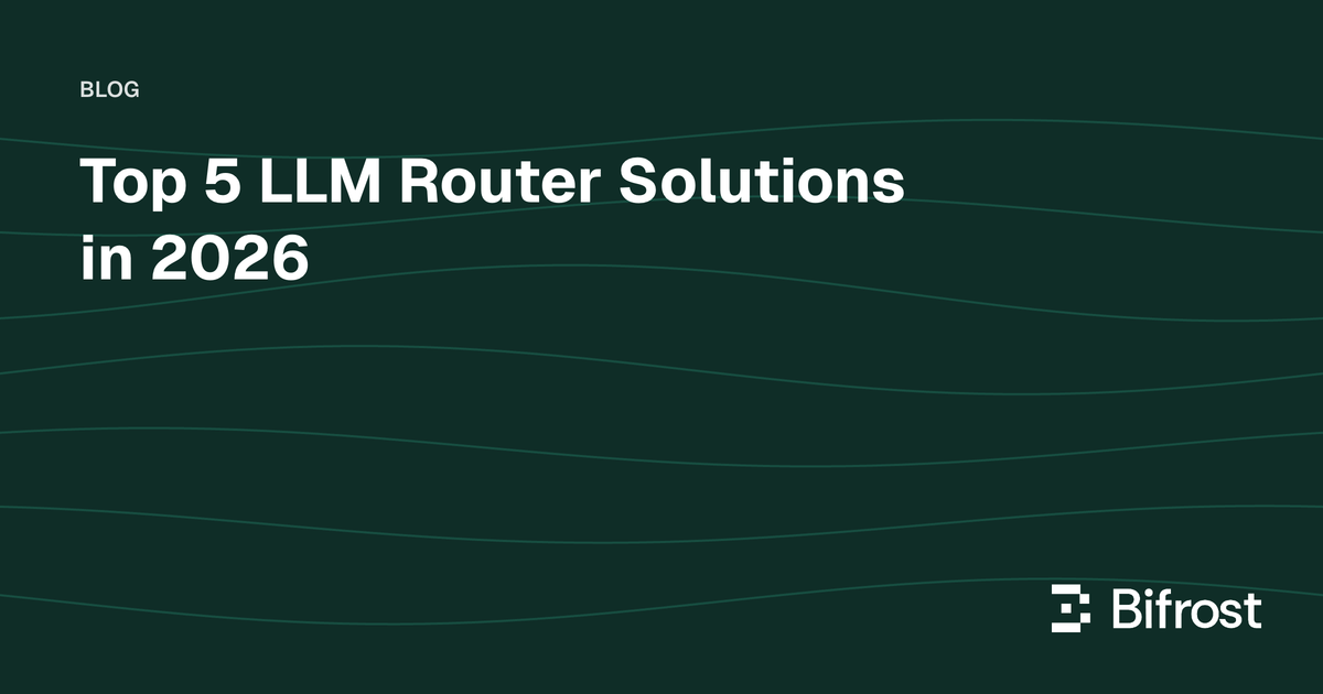 Top 5 LLM Router Solutions in 2026