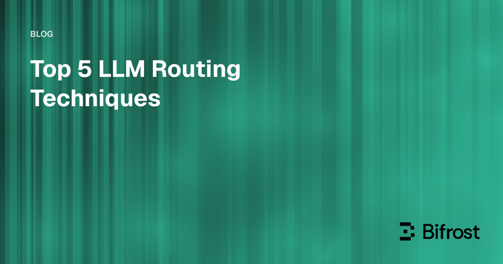 Top 5 LLM Routing Techniques