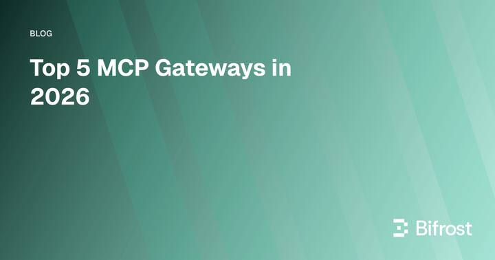 Top 5 MCP Gateways in 2026