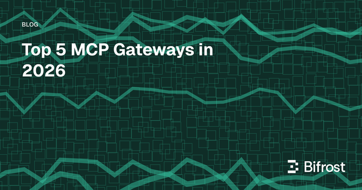 Top 5 MCP Gateways in 2026