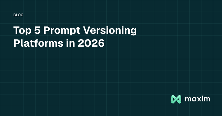Top 5 Prompt Versioning Platforms in 2026