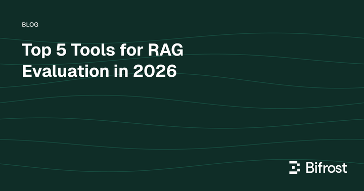 Top 5 Tools for RAG Evaluation in 2026
