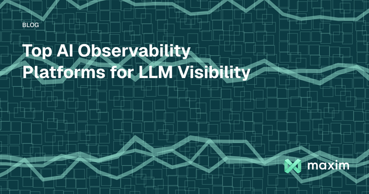 Top AI Observability Platforms for LLM Visibility